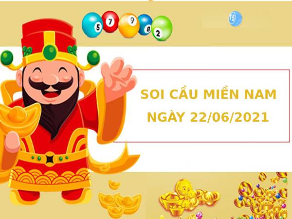 Soi cầu XSMN 22/6 hôm nay thứ 3 chính xác