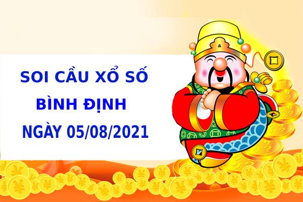 Soi cầu xổ số Bình Định 5/8/2021 hôm nay chính xác