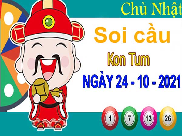 Soi cầu XSKT ngày 24/10/2021