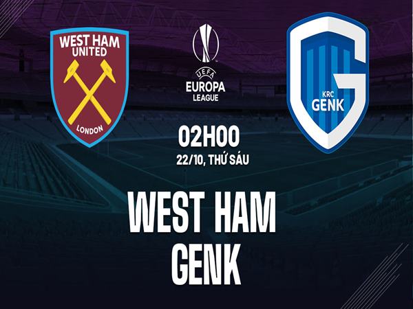 soi-keo-west-ham-vs-genk-02h00-ngay-22-10