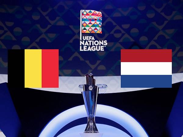 Soi kèo Bỉ vs Hà Lan – 01h45 04/06, Nations League