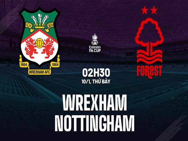 Nhận định Wrexham vs Nottingham